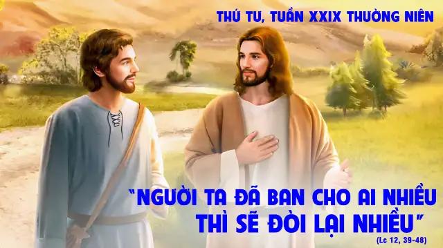 Thứ Tư Tuần XXIX Mùa Thường Niên | Lc 12,39-48 | Suy Niệm Lời Chúa