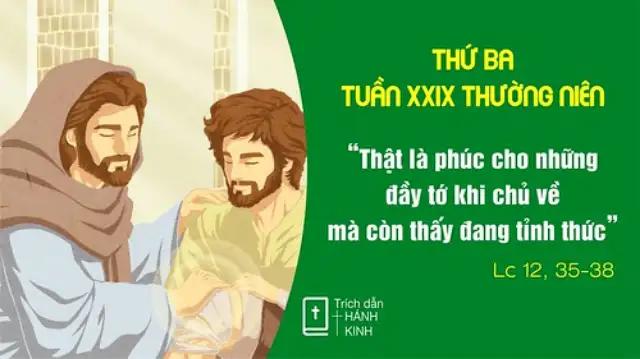 Chú Giải Tin Mừng Thứ Ba Tuần XXIX Mùa Thường Niên (Lc 12,35-38) | Giáo Phận Phú Cường