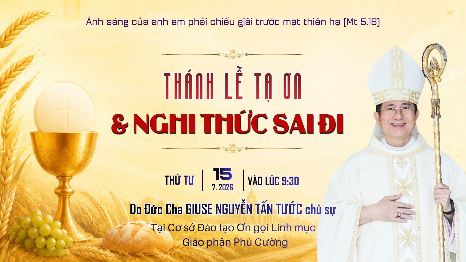 09h30 | TRỰC TIẾP | Thánh Lễ Tạ Ơn và Nghi Thức Sai Đi | 15/07/2026