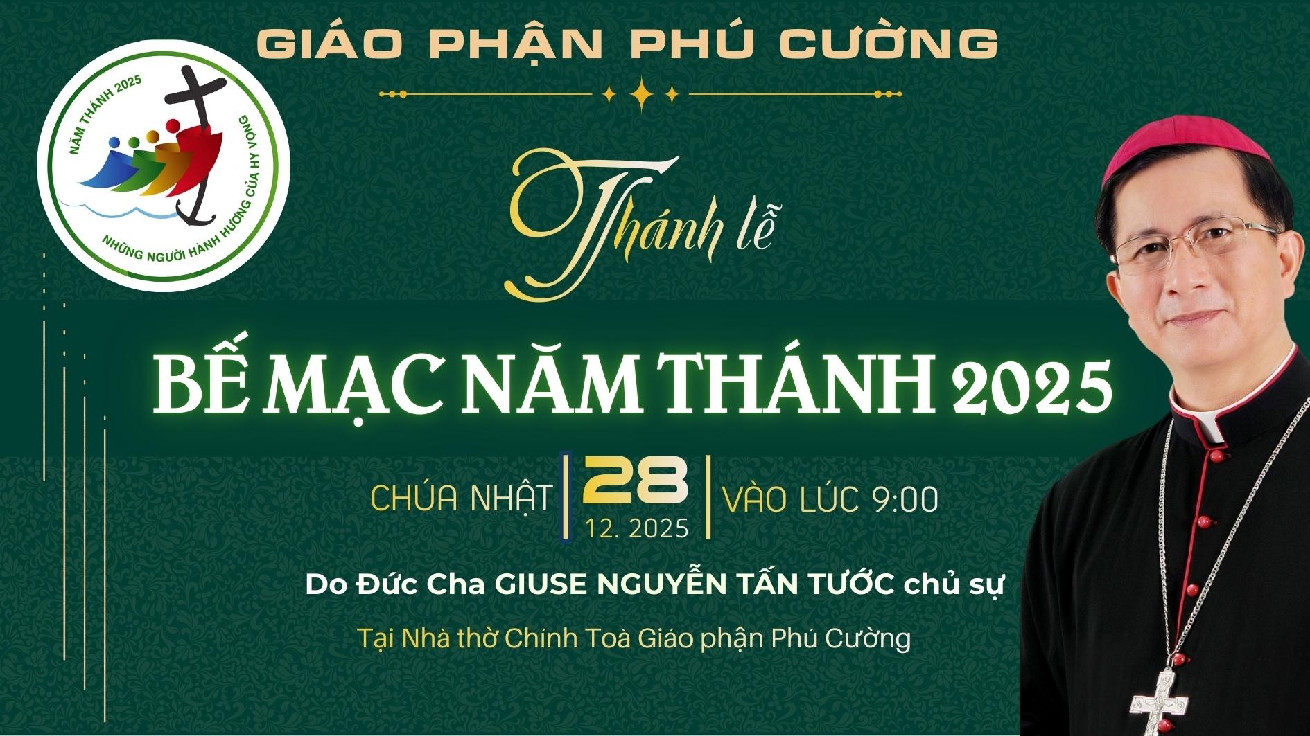 09h00 | Trực Tiếp | Thánh Lễ Bế Mạc Năm Thánh 2025 | Giáo Phận Phú Cường
