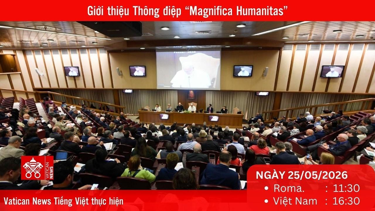[Trực tiếp] Buổi Giới thiệu Thông điệp Magnifica Humanitas (Thứ Hai 25/05)