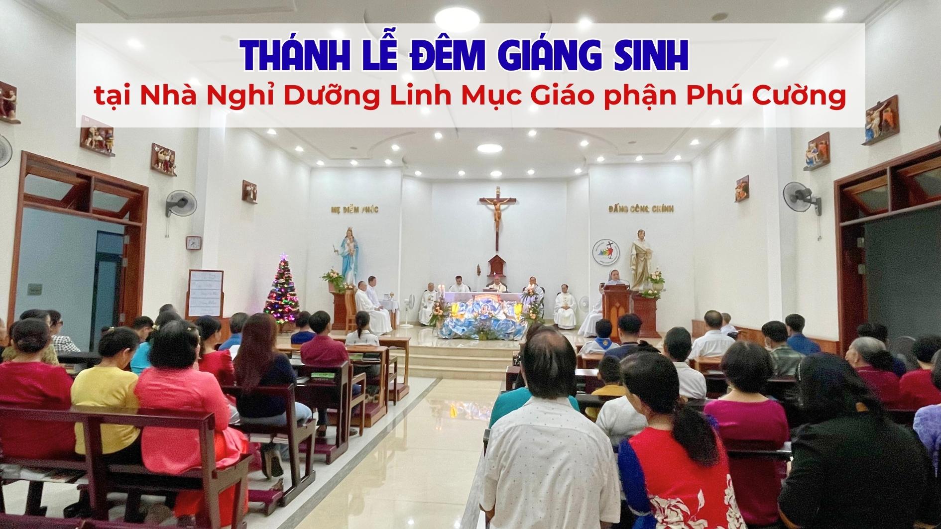 Thánh lễ Đêm Giáng Sinh tại Nhà Nghỉ Dưỡng Linh Mục Giáo phận Phú Cường