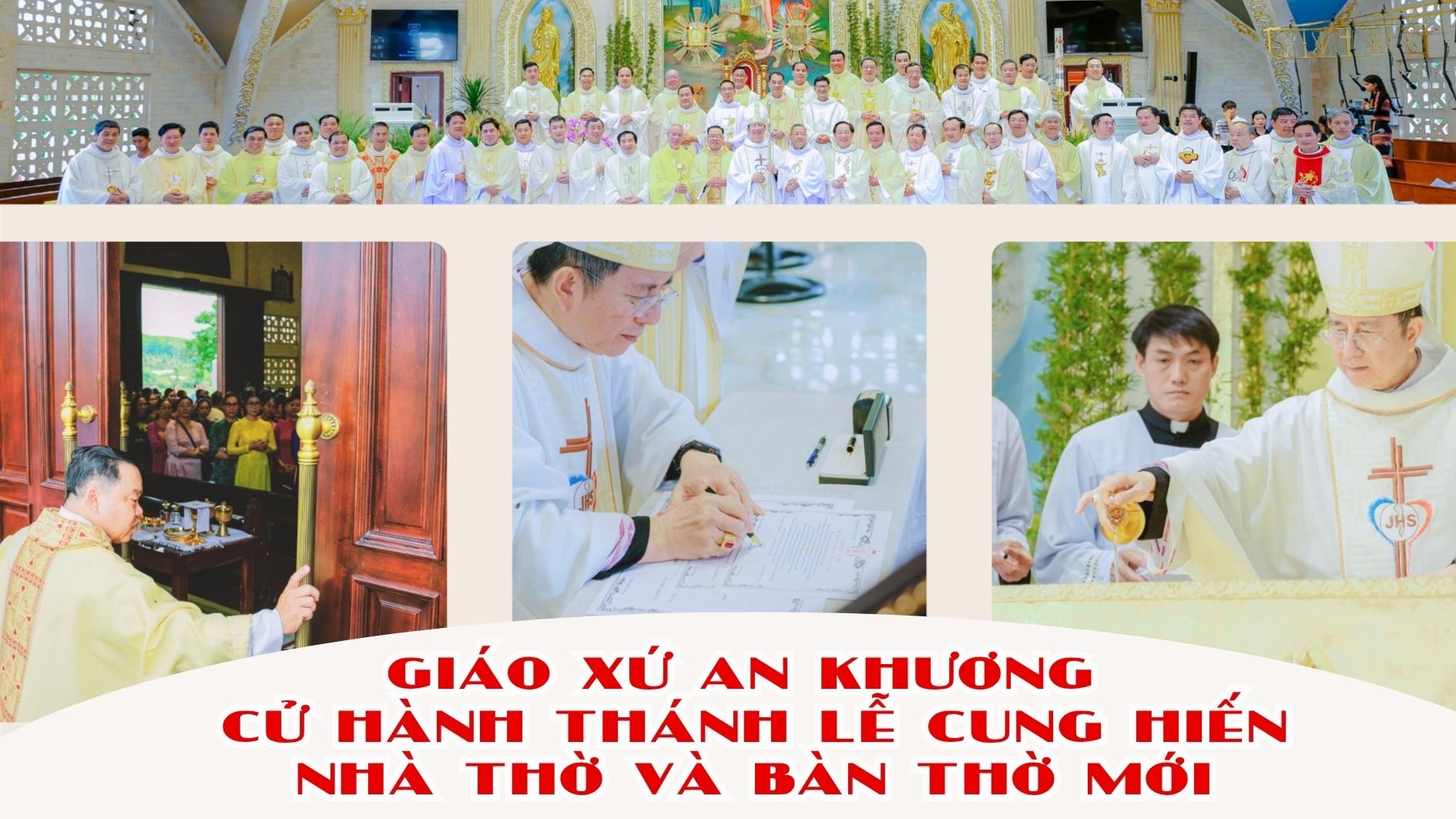 Giáo xứ An Khương Cử Hành Thánh lễ cung hiến nhà thờ và bàn thờ mới