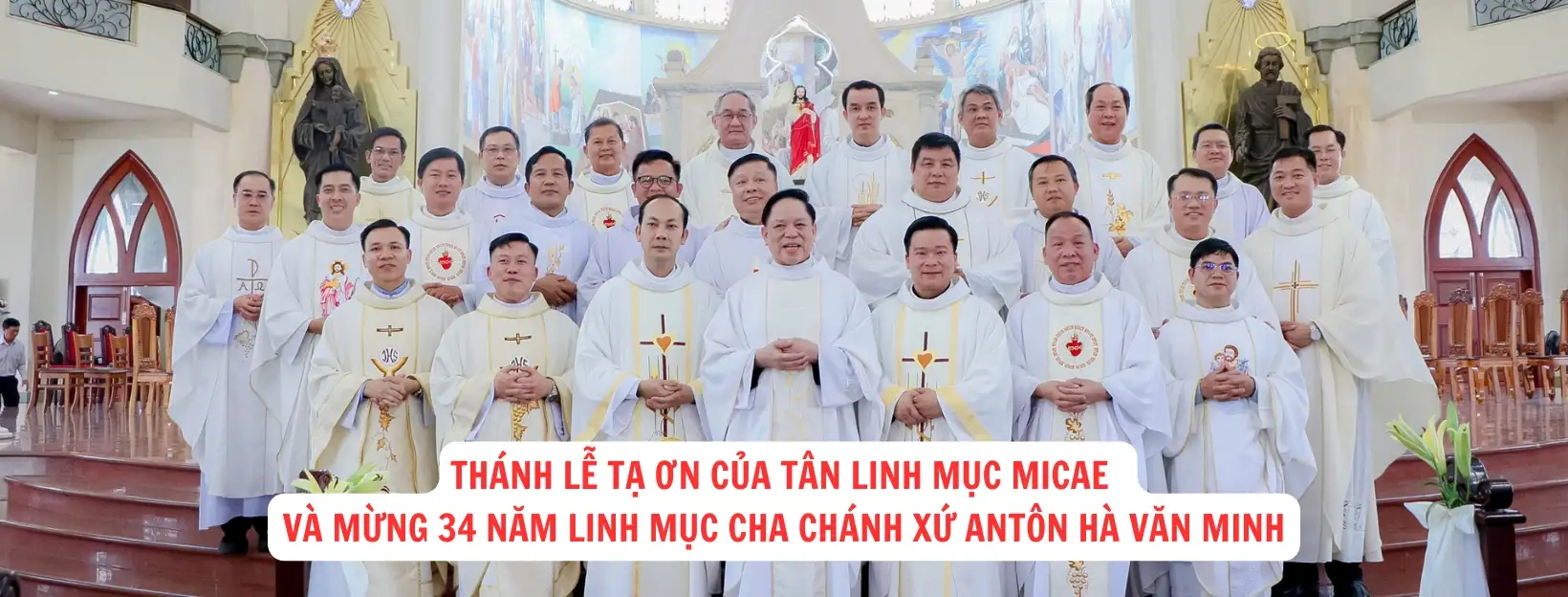 Thánh lễ tạ ơn của Tân Linh Mục Micae và mừng 34 năm Linh mục Cha Chánh xứ Antôn Hà Văn Minh