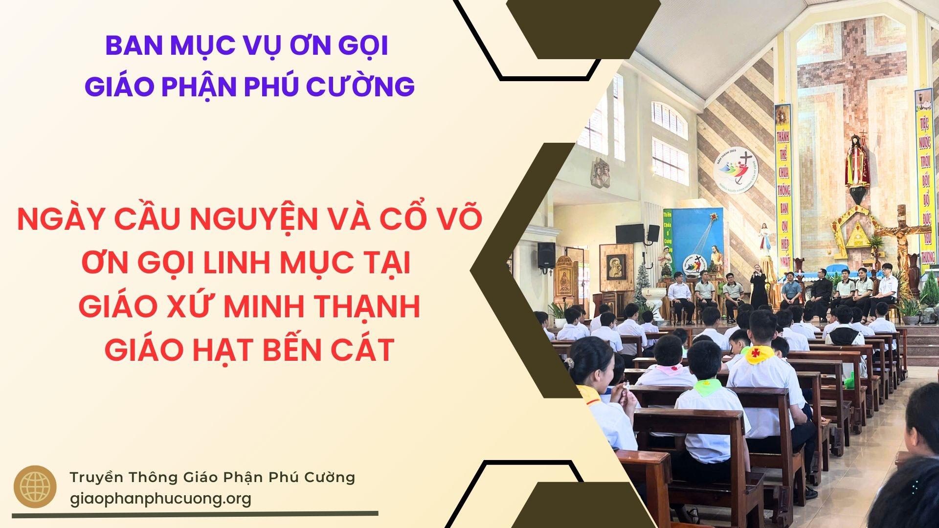 Ngày Cầu Nguyện Và Cổ Võ Ơn Gọi Linh Mục Tại Giáo Xứ Minh Thạnh – Giáo Hạt Bến Cát