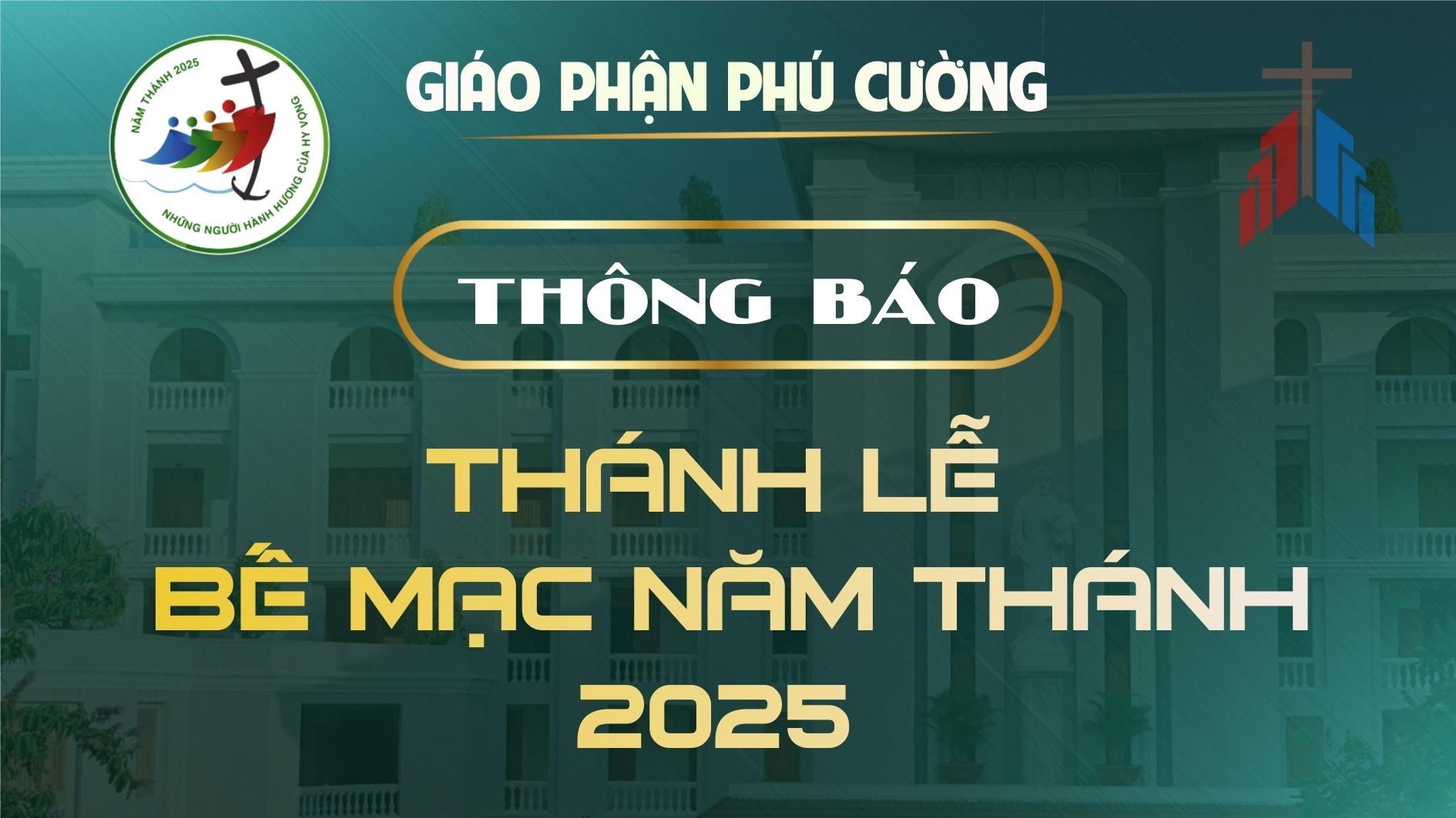 Thông Báo | Thánh lễ Bế mạc Năm Thánh 2025 tại Giáo phận Phú Cường
